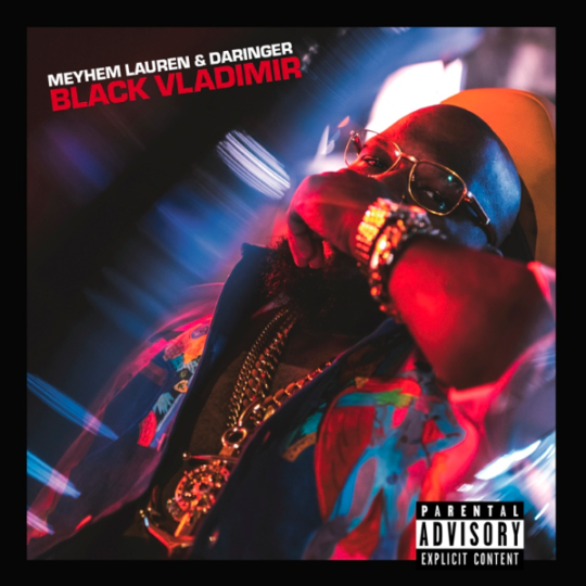 Meyhem Lauren & Daringer – Black Vladimir (Album Stream)