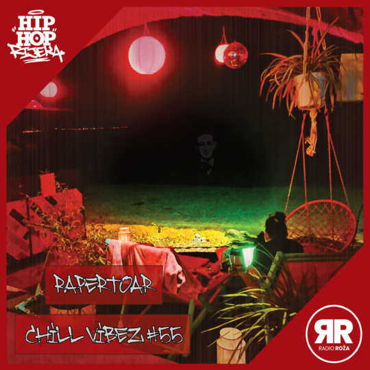 Rapertoar - Chill Vibez #55