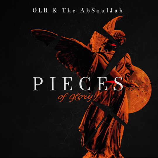 olr_&_the_absouljah_-_pieces_of_glory