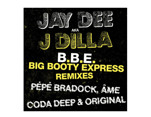 J Dilla – Big Booty Express (Moulin Rouge Remix by Pépé Bradock)