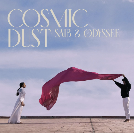 Saib ft. ØDYSSEE – Cosmic Dust