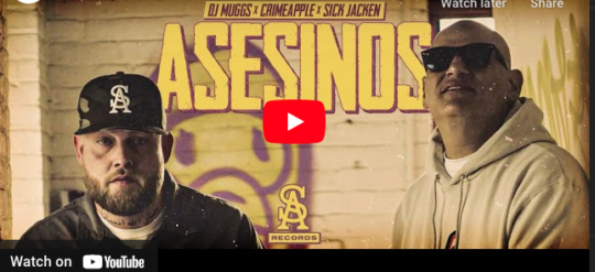 Video: DJ MUGGS x CRIMEAPPLE ft. Sick Jacken – Asesinos