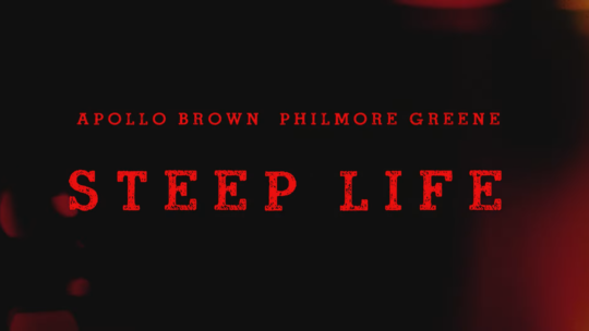 Apollo Brown & Philmore Greene - Steep Life