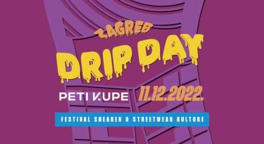 Drip Day Zagreb @ Peti Kupe