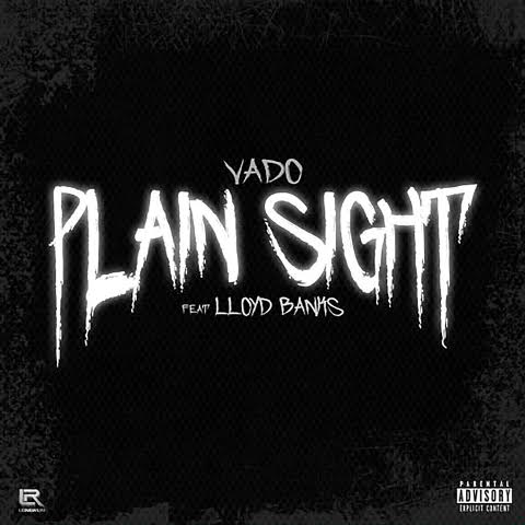 Audio: Vado – Plain Sight ft. Lloyd Banks