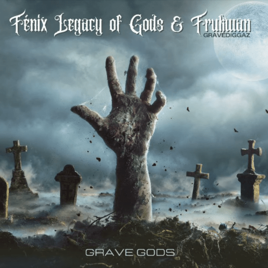 Fénix Legacy of Gods & Frukwan (Gravediggaz) - Grave Gods