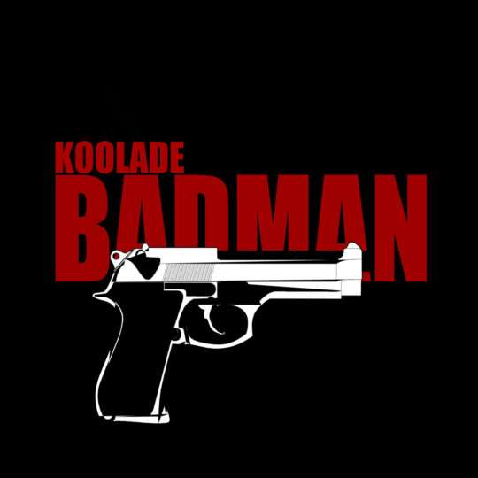Koolade - Badman