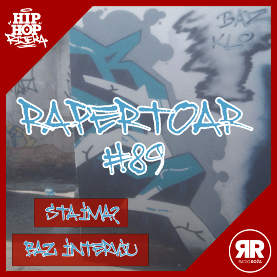 Rapertoar #89 - Baz interview
