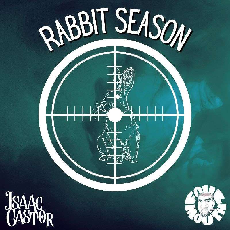 Isaac Castor Rabbit Season Blackout Hip Hop