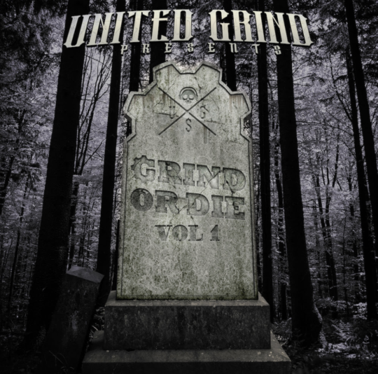 United Grind – Grind or Die (Vol. 1)