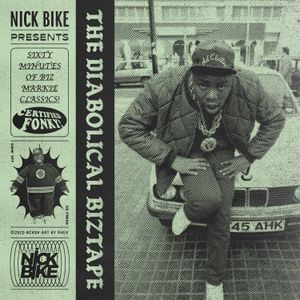 Nick Bike – The Diabolical Biztape