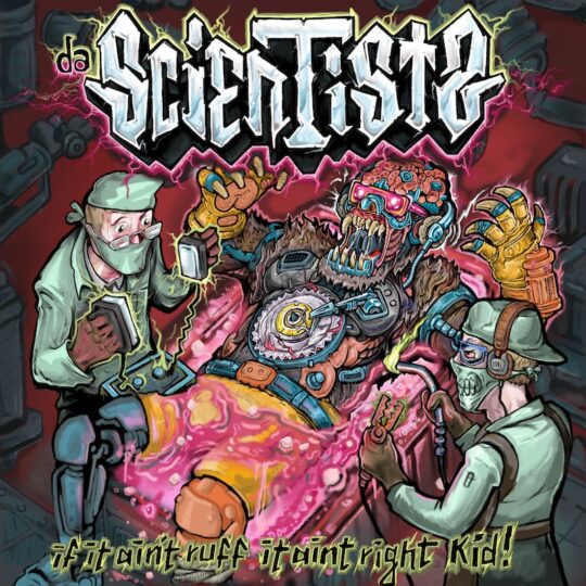 DaScientists - If It Ain't Ruff It Ain't Right Kid