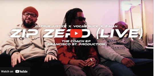 DJ True Justice, Vocab Slick & Z-Man – Zip Zero (Live)