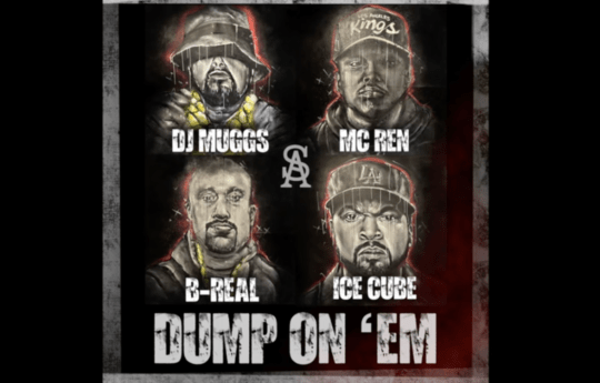 DJ Muggs ft. Ice Cube, MC Ren & B-Real – Dump On Em