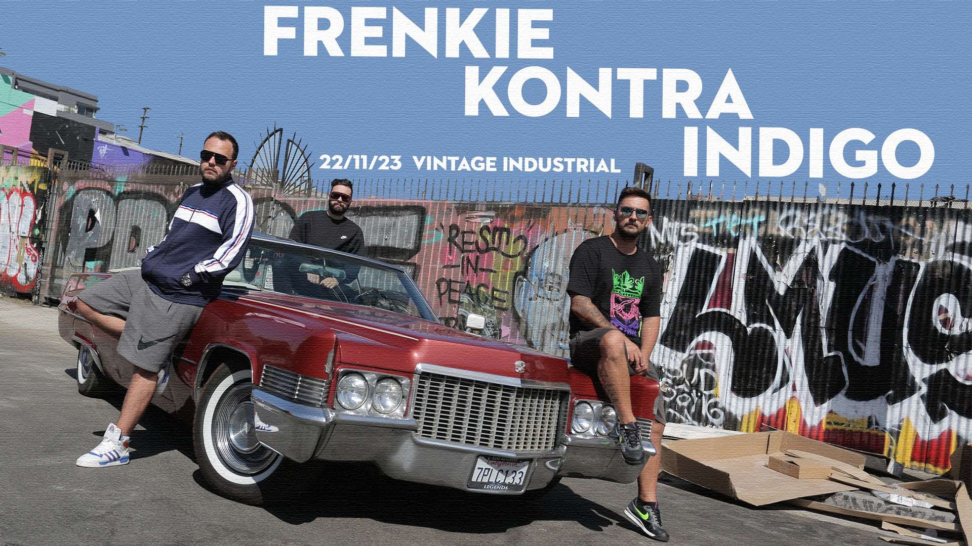 Frenkie, Kontra i Indigo @ Vintage Industrial