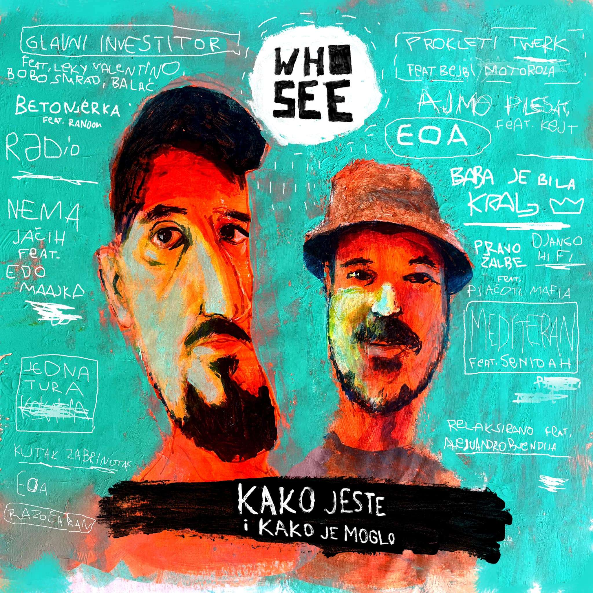 Who See – Kako jeste i kako je moglo (Album Stream)
