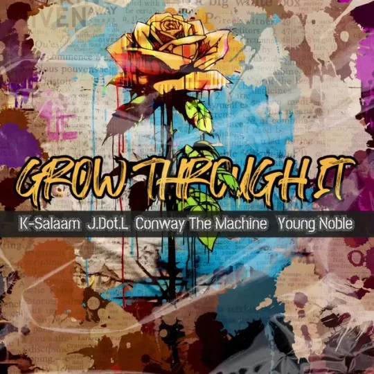 Conway The Machine x Young Noble – Grow Through It