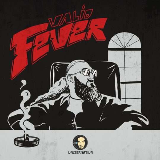 Valid – Fever
