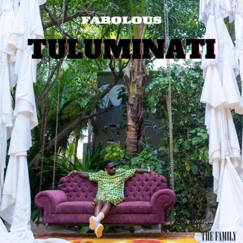 Fabolous – Tuluminati