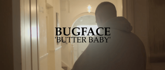 Bugface - Butter Baby