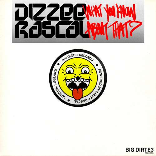 Dizzee Rascal feat. JME & D Double E – What You Know About That