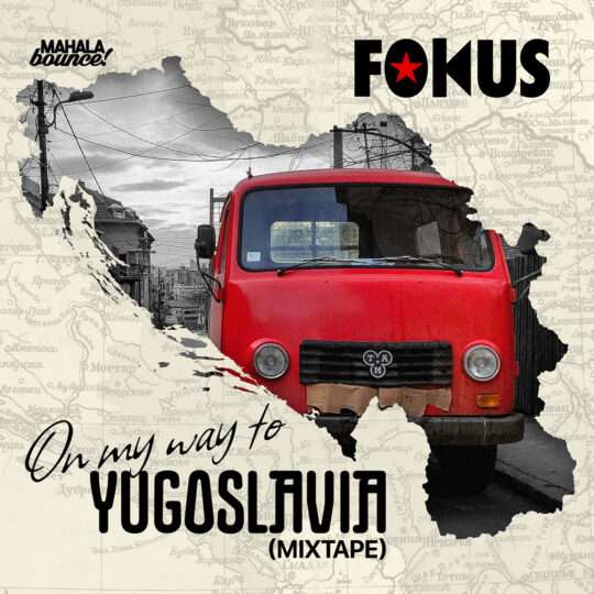 Fokus - On my way to Yugoslavia 1400x1400