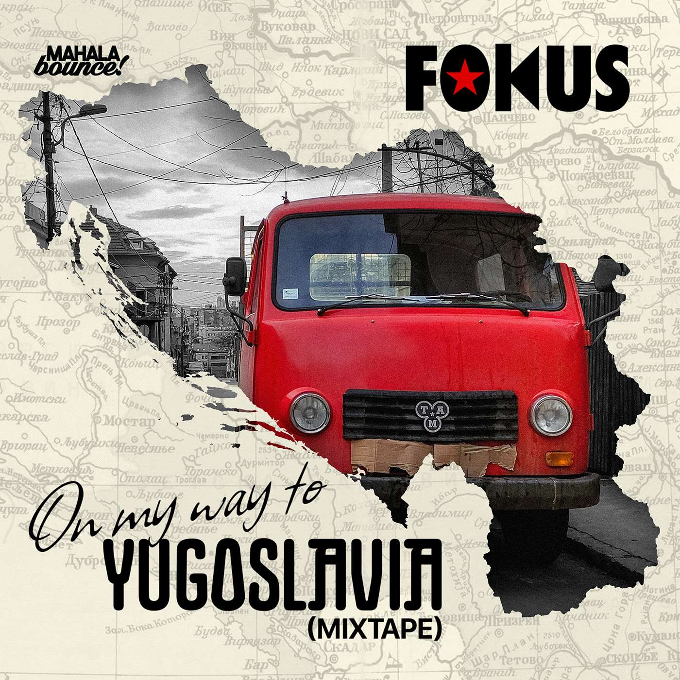 Fokus – On My Way to Yugoslavia (Mixtape)