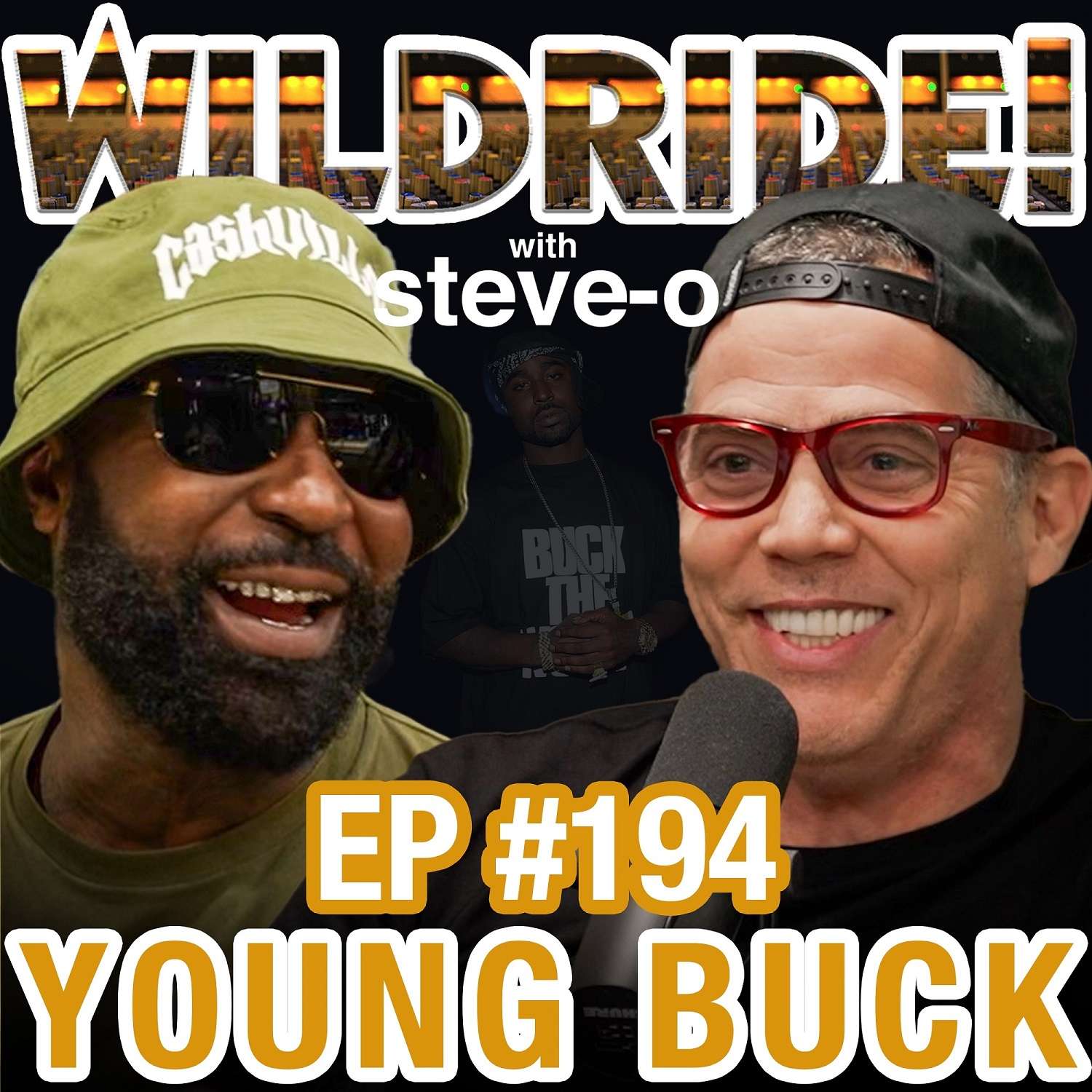 Steve-O’s Wild Ride w/ Young Buck