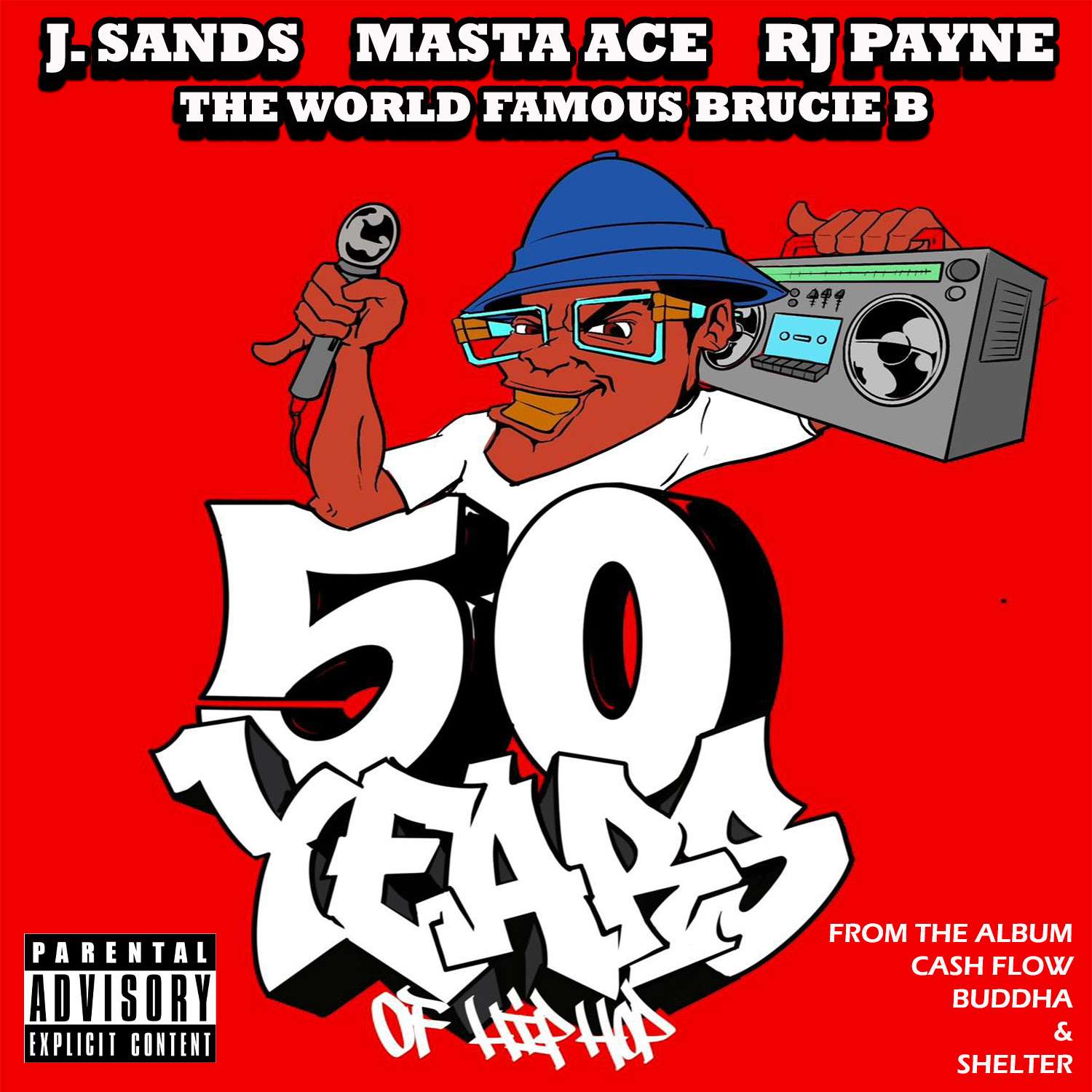 J. Sands x Masta Ace x RJ Payne x The World Famous Brucie B – 50 Years of Hip-Hop