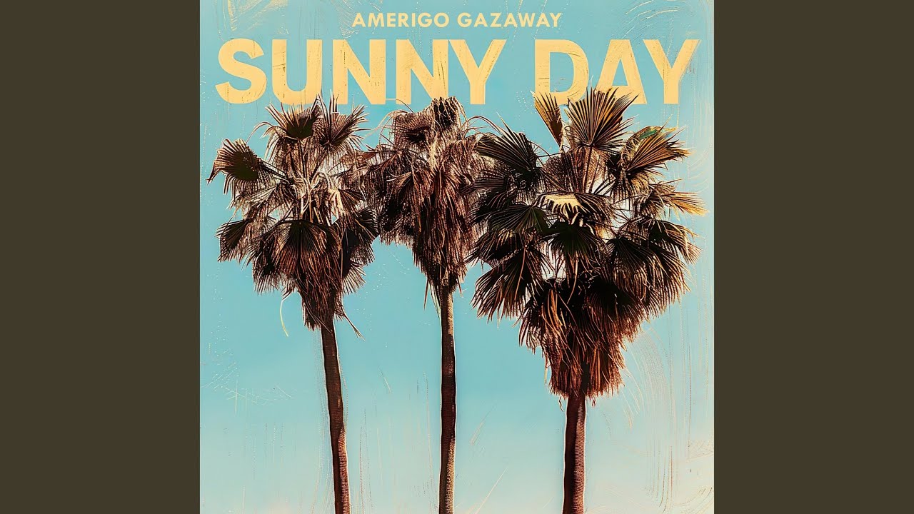 Amerigo Gazaway & Cavendish Music – Sunny Day