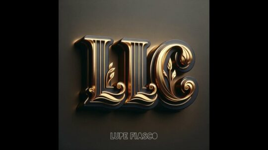 Lupe Fiasco LLC Thumbnail
