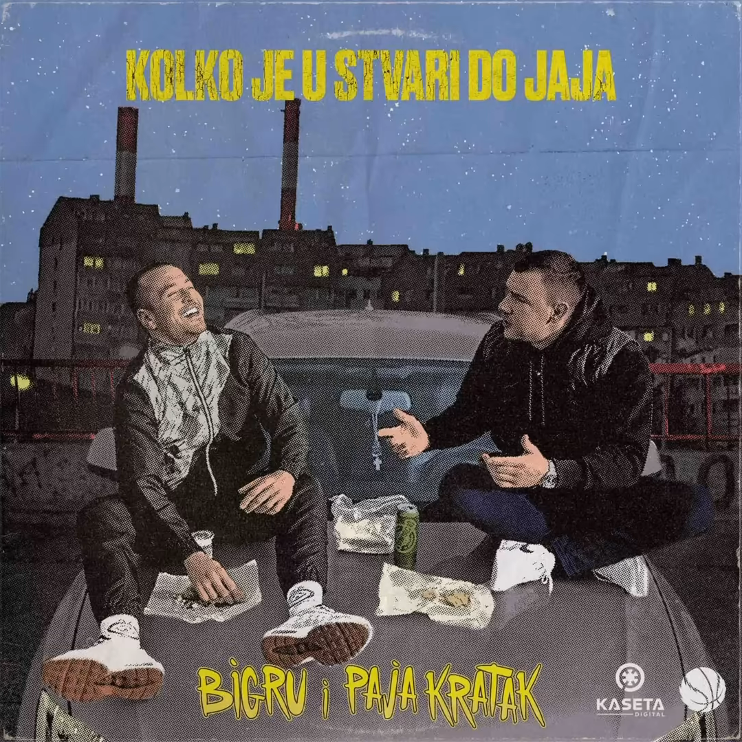 BIGru i Paja Kratak – Kolko Je U Stvari Do Jaja! (Album Stream)