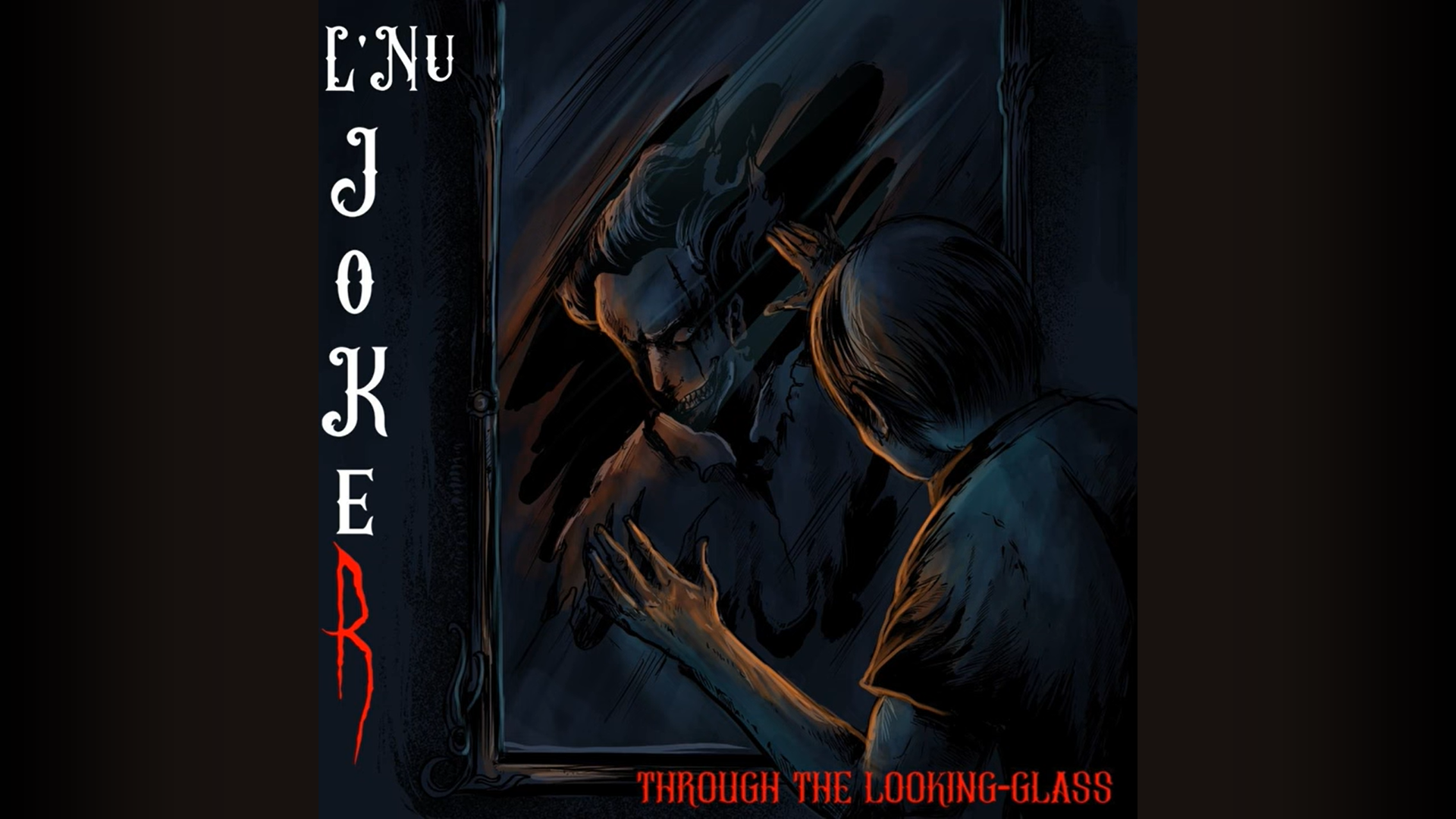 L’Nu Joker – Through The Looking-Glass (EP Stream)