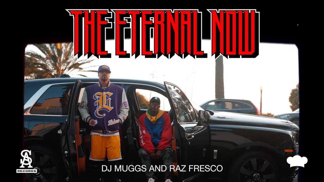 DJ Muggs x Raz Fresco – The Eternal Now