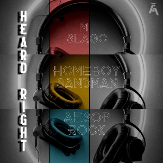 M Slago & Homeboy Sandman x Aesop Rock - Heard Right Thumbnail
