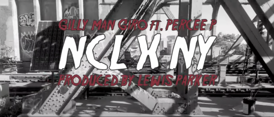 Gilly Man Giro ft. Percee P – NCL x NY