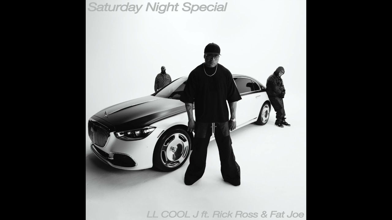 LL COOL J x Fat Joe x Rick Ross  – Saturday Night Special (Prod. By Q-Tip)