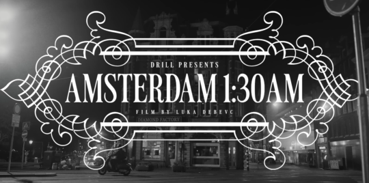 Drill - Amsterdam 1 30AM
