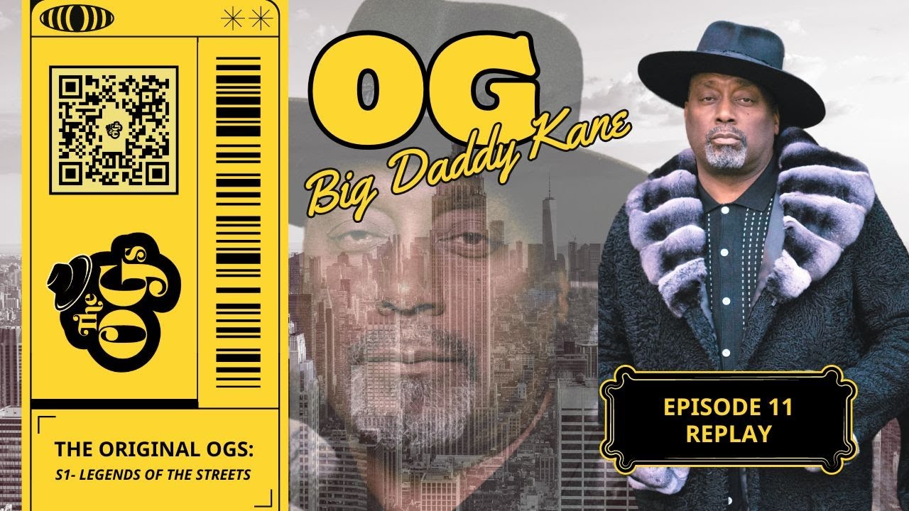 The Original OGs – Big Daddy Kane (Exclusive Rerun)