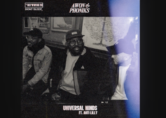 Awon & Phoniks ft. Anti-Lilly – Universal Minds