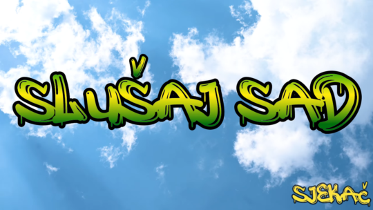 Sjekač - Slušaj sad