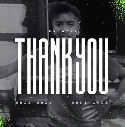 MC Lyte Feat. Mary Mary And Muni Long – Thank You