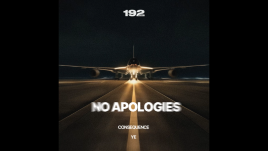 Consequence x Ye - No Apologies Thumbnail