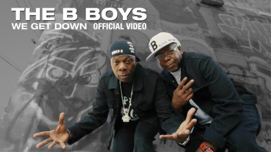 The B Boys - We Get Down Thumbnail