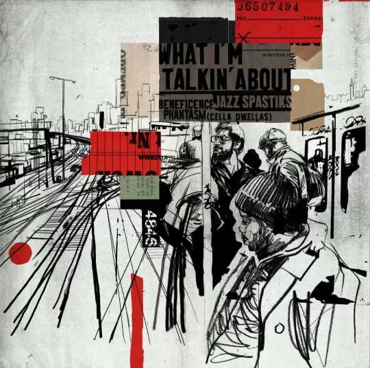 Beneficence x Jazz Spastiks - What I'm Talkin About Thumbnail