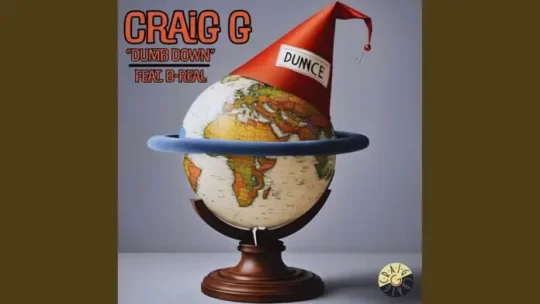 Craig G Feat. B-Real – Dumb Down