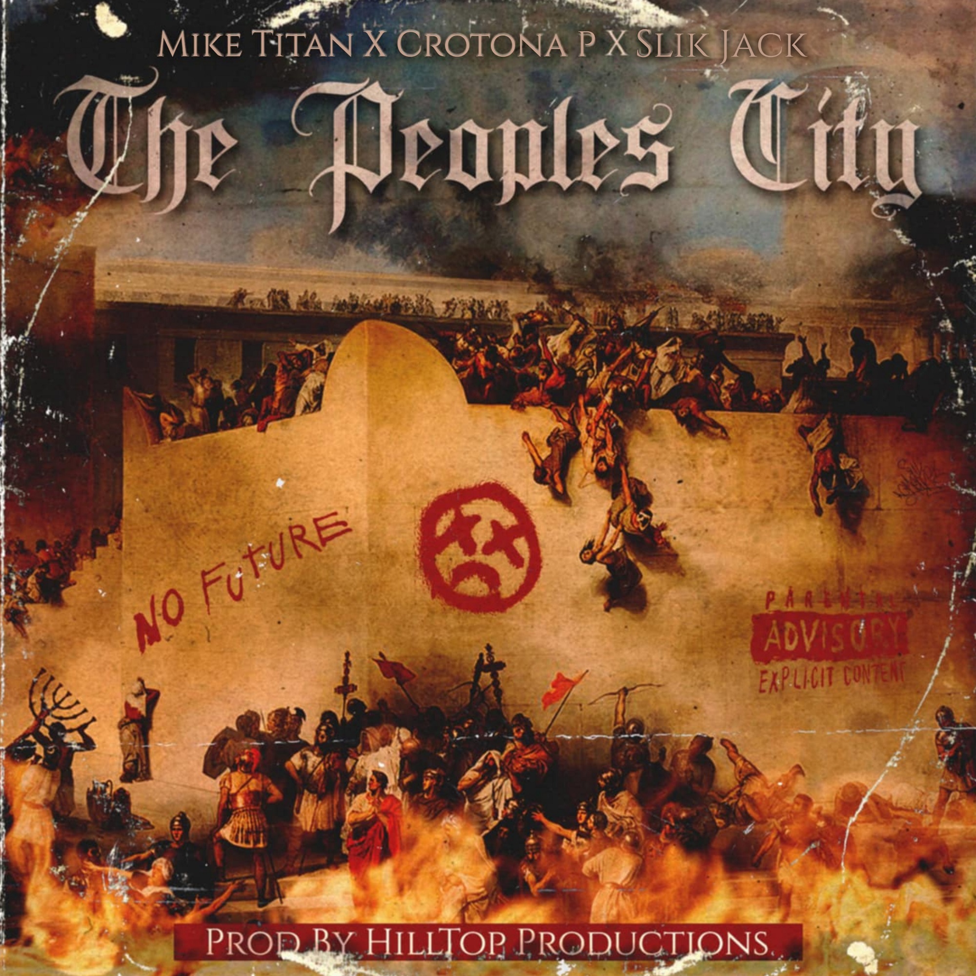 Mike Titan & Crotona P x Slik Jack – The People’s City