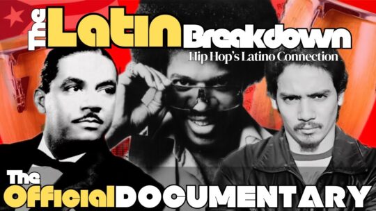 The Latin Breakdown Hip Hop Latino Connection