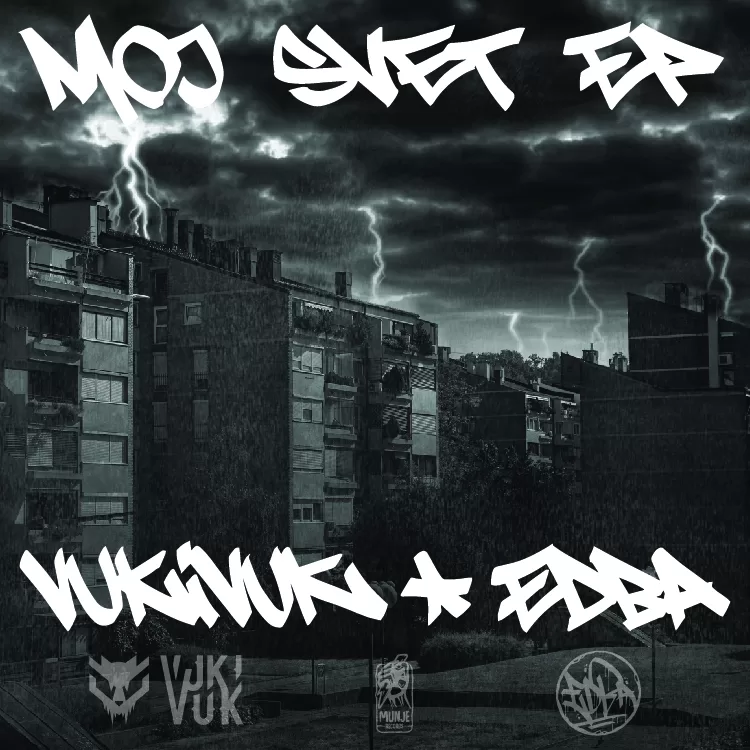 Vuki Vuk x Edba – Moj Svet EP