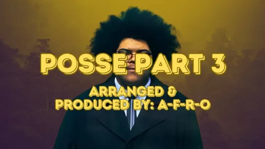 A-F-R-O - Posse Part 3 Thumbnail